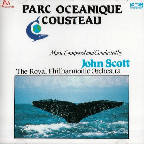 Scott, John: Parc Oceanique Cousteau (Original Soundtrack)