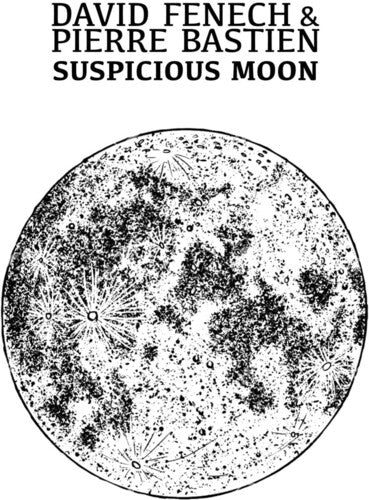 Fenech, David / Bastien, Pierre: Suspicious Moon