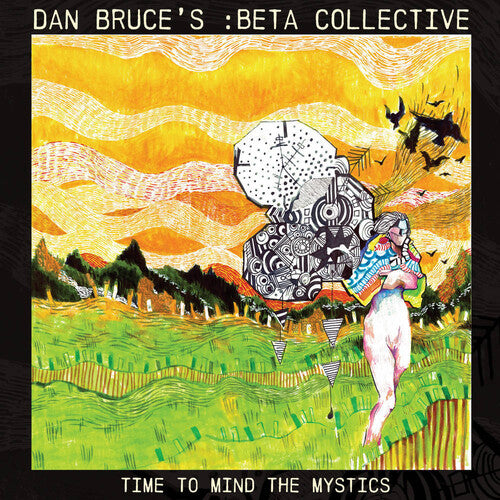 Dan Bruce'S :Beta Collective: Time to Mind the Mystics