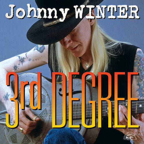 Winter, Johnny: 3RD DEGREE