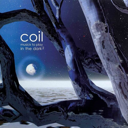 Coil: Musick To Play In The Dark 2