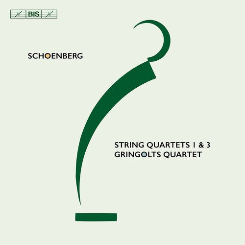 Schoenberg / Gringolts Quartet: String Quartets 1 & 3 - SUPER-AUDIO CD