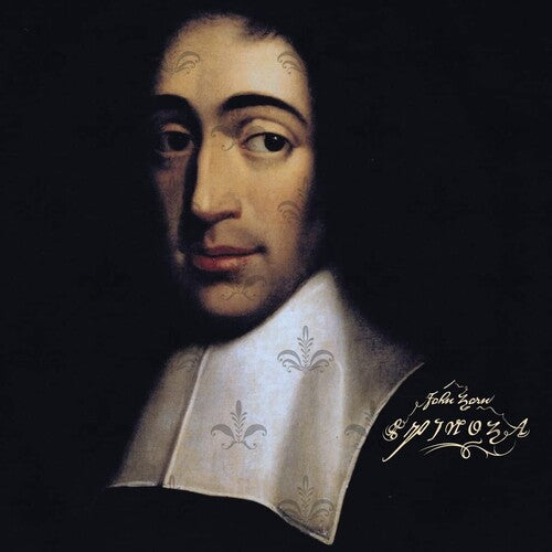 Zorn, John: Spinoza