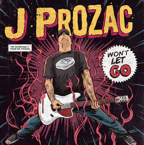 J Prozac: Won't Let Go