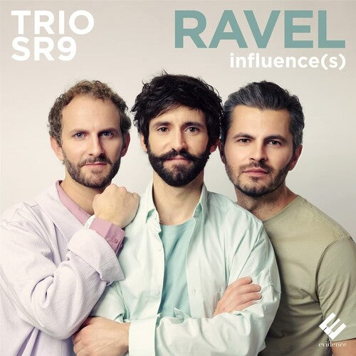 Trio SR9: Ravel Influence(s)