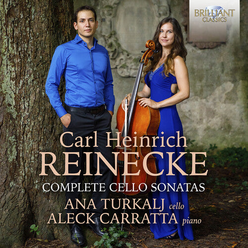 Reinecke / Turkalj / Carratta: Complete Cello Sonatas