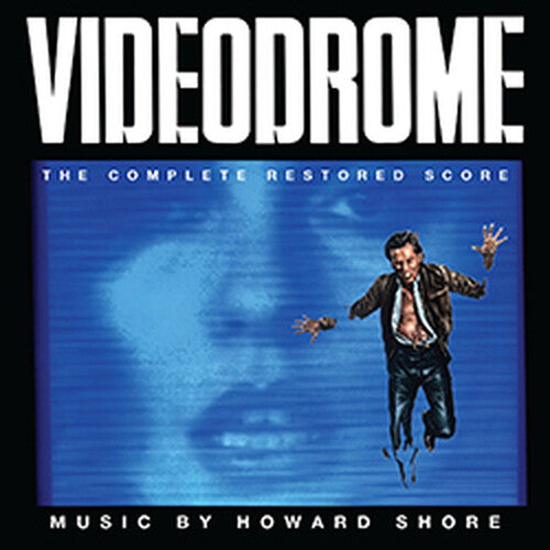 Shore, Howard: Videodrome (Original Soundtrack) [Complete Restored Score]