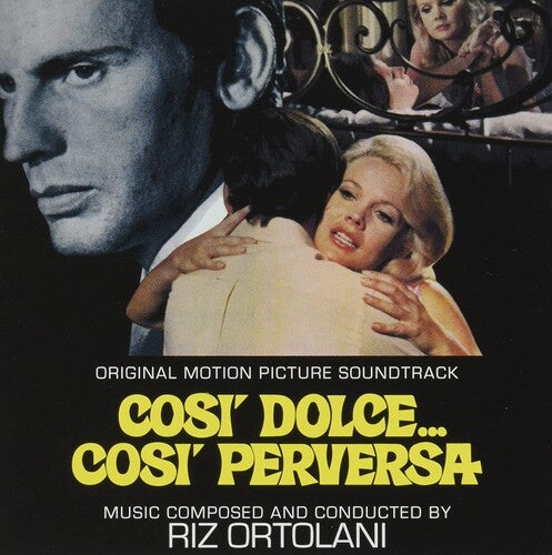 Ortolani, Riz: Cosi Dolce Cosi Perversa (Original Soundtrack)