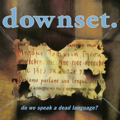 Downset: Do We Speak A Dead Language