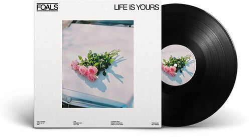 Foals: Life Is Yours