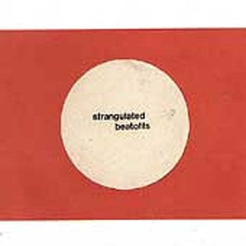 The Strangulated Beatoffs: Beating Off All Over the World - COMPACT DISCS