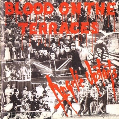 Angelic Upstarts: Blood On The Terraces