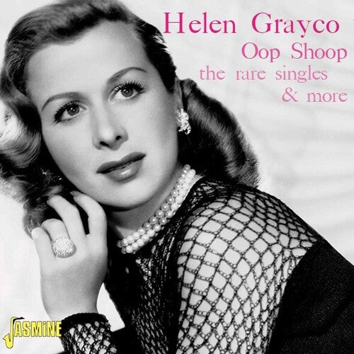 Grayco, Helen: Oop Shoop: The Rare Singles & More