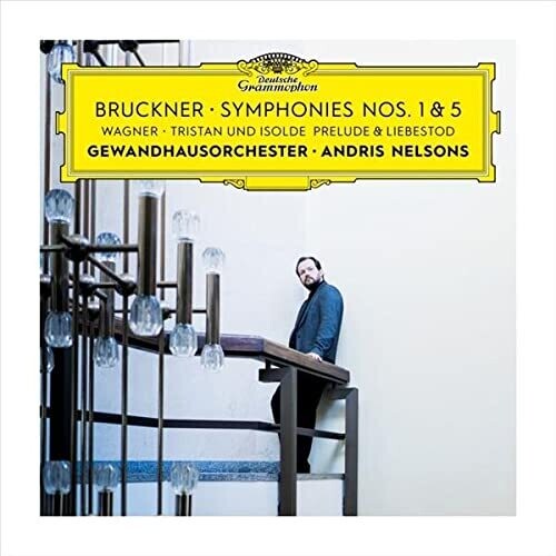 Bruckner / Nelsons, Andris / Gewandhausorchester: Bruckner: Symphonies 1 & 5 / Wagner: Tristan Und Isolde