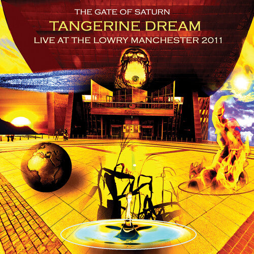 Tangerine Dream: Gate Of Saturn - Live At The Lowry Manchester 2011