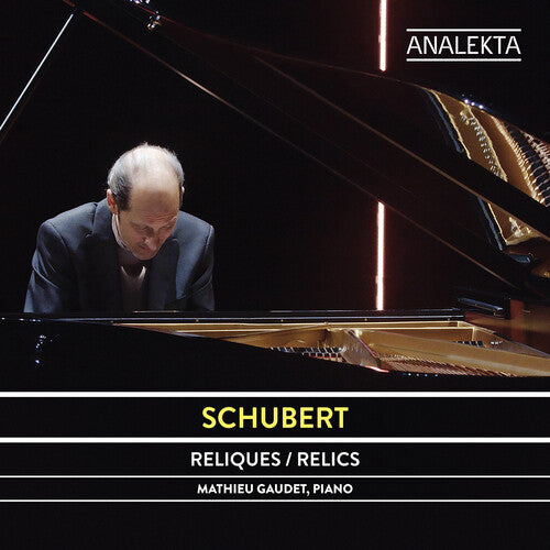 Schubert / Gaudet: Schubert: Relics