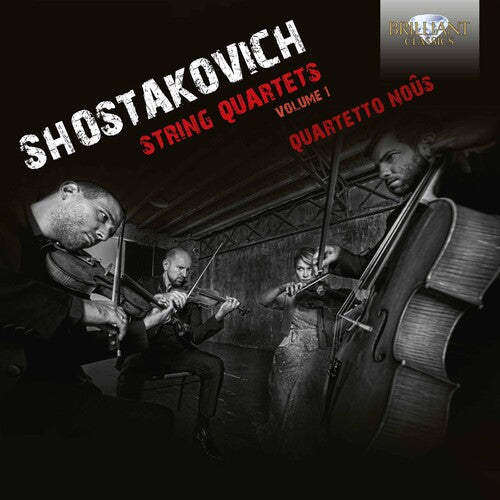 Shostakovich / Quartetto Nous: String Quartets 1