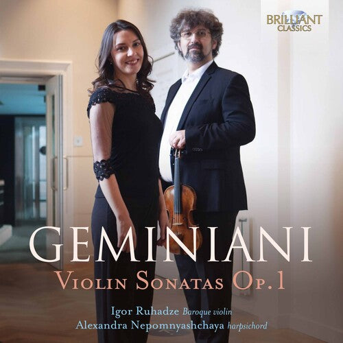 Geminiani / Rughadze / Nepomnyashchaya: Violin Sonatas 1