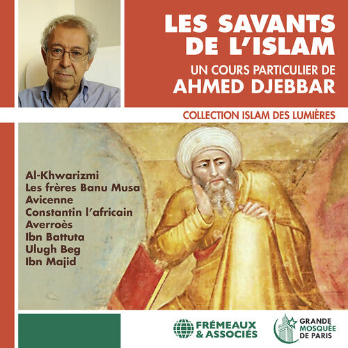 Djebbar: Les Savants de L'islam