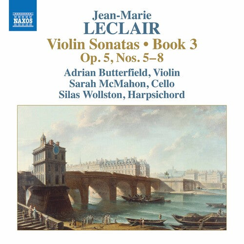 Leclair / Butterfield / Wollston: Violin Sonatas