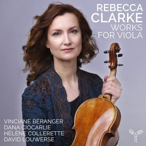 Beranger, Vinciane: Clarke: Works for Viola