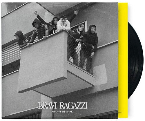 Gianni Bismark: Bravi Ragazzi