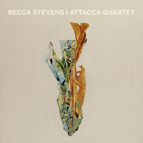 Stevens, Becca: Becca Stevens / Attacca Quartet