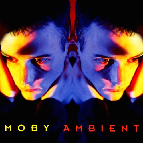 Moby: Ambient - Clear