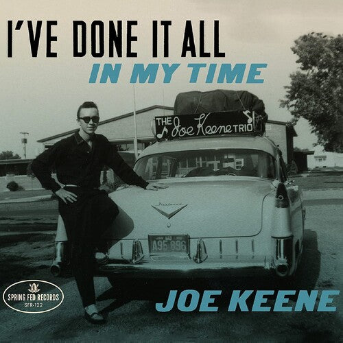 Keene, Joe: I've Done It All In My Time