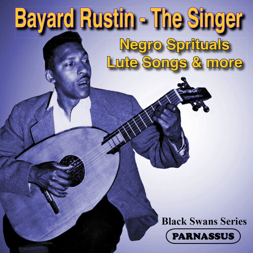 Rustin, Bayard: Bayard Rustin The Singer Negro Spirituals Lute