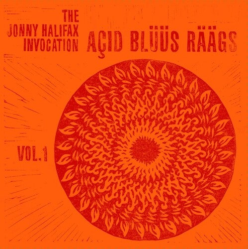 Jonny Halifax Invocation: Acid Bluus Raags 1