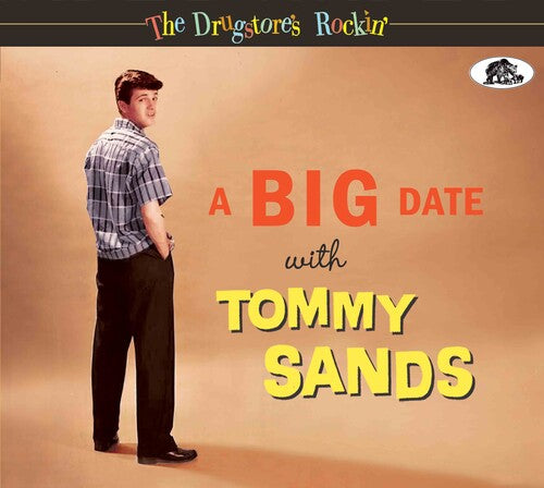 Sands, Tommy: Drugstore's Rockin': A Big Date With Tommy Sands