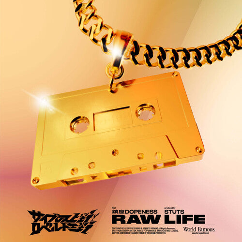 Cypress Ueno / Yoshino, Robert: Raw Life feat. Chinza Dopeness / Cocolo