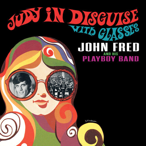 Fred, John & His Playboy Band: Judy In Disguise With Glasses