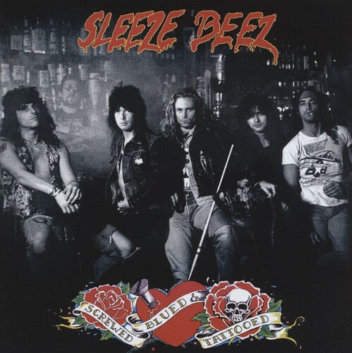 Sleeze Beez: Screwed, Blued & Tattooed