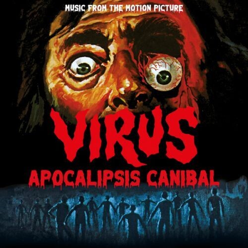 Dell'Orso, Gianni / Goblin: Virus (Apocalipsis Canibal) (Original Soundtrack)