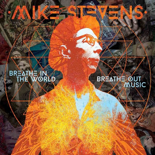 Stevens, Mike: Breathe In The World Breathe Out Music