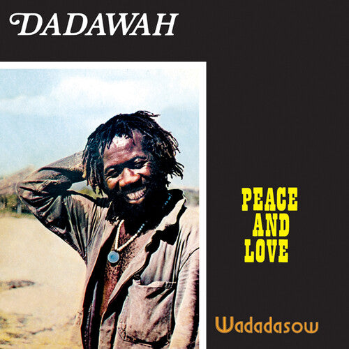 Dadawah: Peace & Love / Wadadasow