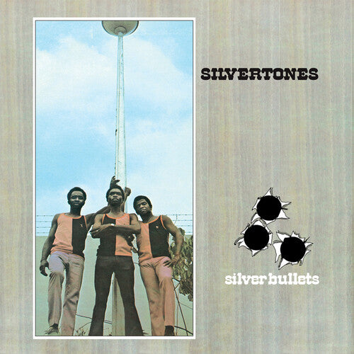 Silvertones: Silver Bullets