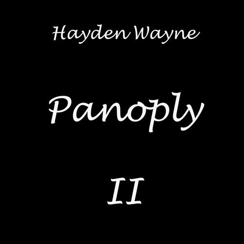 Wayne, Hayden: Panoply II