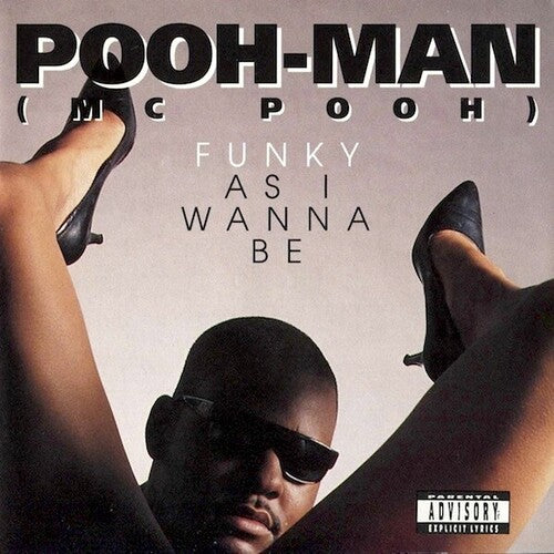 Pooh-Man: Funky As I Wanna Be - Limited Edition