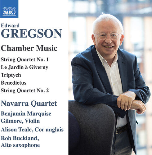 Gregson / Teale / Navarra String Quartet: Chamber Music