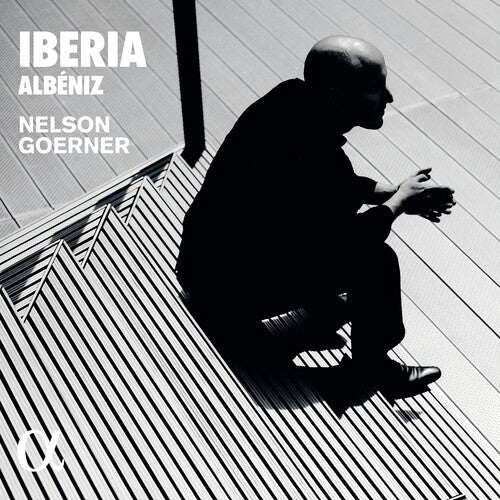 Albeniz / Nelson Goerner: Iberia