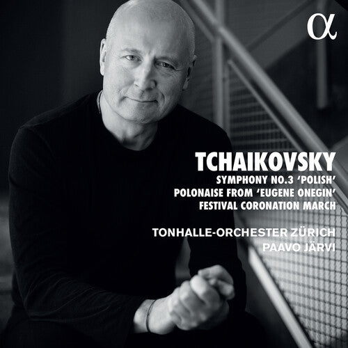 Tchaikovsky / Tonhalle-Orchester Zurich / Jarvi: Symphony No 3