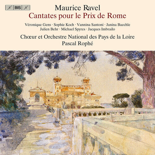Ravel / Gens / Behr / Imbrailo / Koch: Cantates Pour Le Prix - SUPER-AUDIO CD