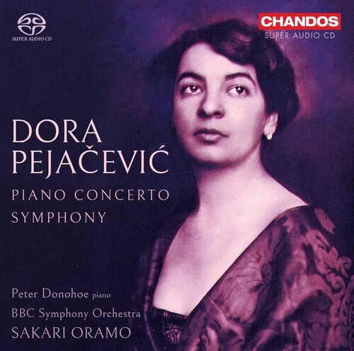Pejacevic / Donohoe / BBC Sym Orch: Piano Concerto Op - SUPER-AUDIO CD