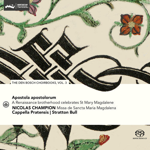 Champion / Cappella Pratensis: Apostola Apostolorum - SUPER-AUDIO CD