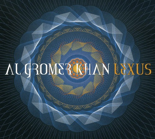 Al Gromer Khan: Lexus - COMPACT DISCS