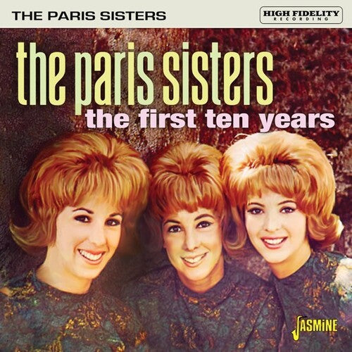 Paris Sisters: First Ten Years