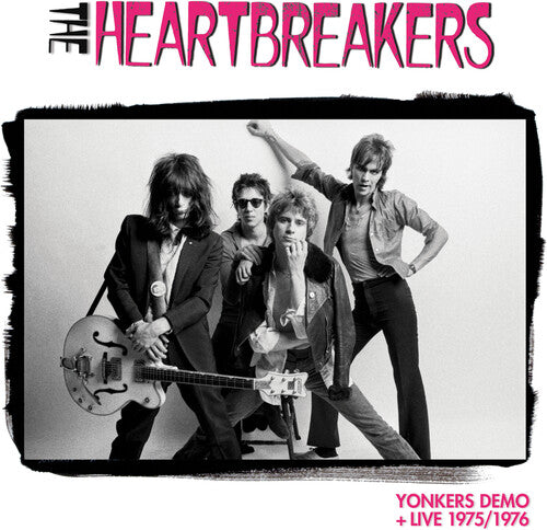 Thunders, Johnny & Heartbreakers: Yonkers Demo + Live 1975/1976